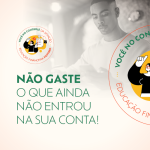 Antes de gastar, é preciso ganhar!