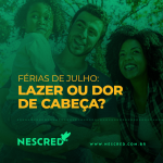 Férias de julho: como aproveitar sem comprometer o orçamento familiar
